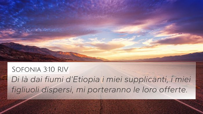 Sofonia 3:10 RIV 4K Wallpaper - Di là dai fiumi d’Etiopia i miei supplicanti, - 4K Wallpaper Bible Verse