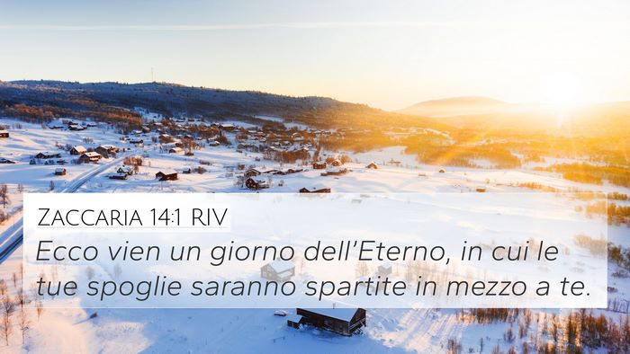 Zaccaria 14:1 RIV Bible Verse Image