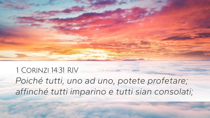 1 Corinzi 14:31 RIV Desktop Wallpaper - Poiché tutti, uno ad uno, potete profetare; - Desktop Bible Verse Wallpaper