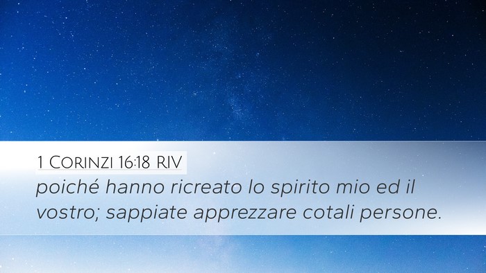 1 Corinzi 16:18 RIV Desktop Wallpaper - poiché hanno ricreato lo spirito mio ed il - Desktop Bible Verse Wallpaper