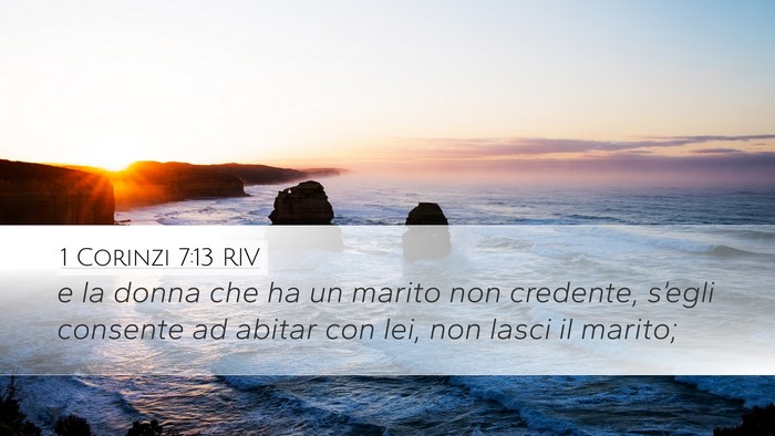 1 Corinzi 7:13 RIV Desktop Wallpaper - e la donna che ha un marito non credente, - Desktop Bible Verse Wallpaper