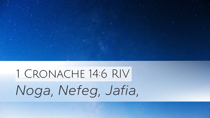 1 Cronache 14:6 RIV Desktop Wallpaper - Noga, Nefeg, - Desktop Bible Verse Wallpaper