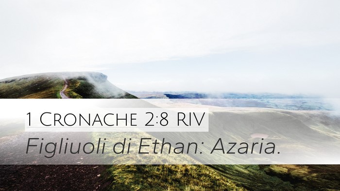 1 Cronache 2:8 RIV Desktop Wallpaper - Figliuoli di Ethan: - Desktop Bible Verse Wallpaper