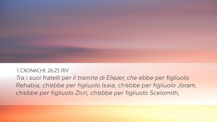 1 Cronache 26:25 RIV Bible Verse Image