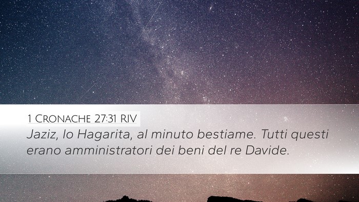 1 Cronache 27:31 RIV Desktop Wallpaper - Jaziz, lo Hagarita, al minuto bestiame. Tutti - Desktop Bible Verse Wallpaper