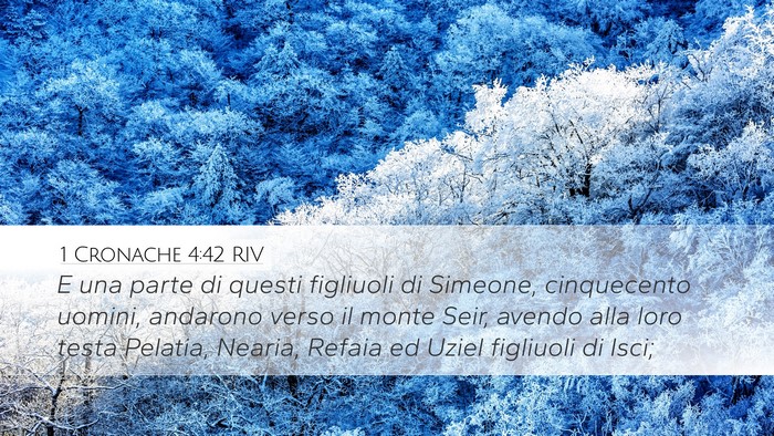 1 Cronache 4:42 RIV Desktop Wallpaper - E una parte di questi figliuoli di Simeone, - Desktop Bible Verse Wallpaper