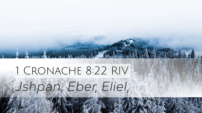 1 Cronache 8:22 RIV Desktop Wallpaper - Jshpan, Eber, - Desktop Bible Verse Wallpaper