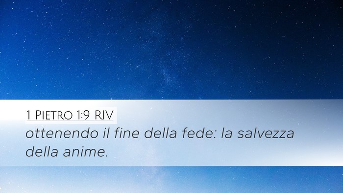 1 Pietro 1:9 RIV Desktop Wallpaper - ottenendo il fine della fede: la salvezza della - Desktop Bible Verse Wallpaper