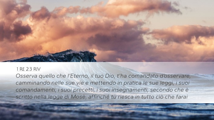 1 Re 2:3 RIV Desktop Wallpaper - Osserva quello che l’Eterno, il tuo Dio, t’ha - Desktop Bible Verse Wallpaper