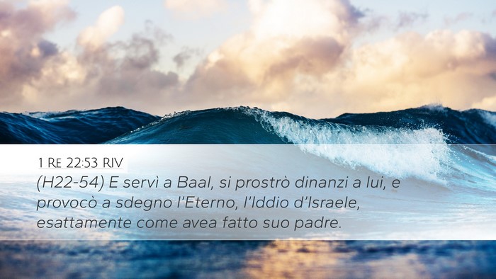 1 Re 22:53 RIV Bible Verse Image