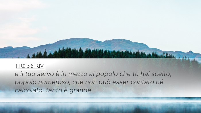 1 Re 3:8 RIV Desktop Wallpaper - e il tuo servo è in mezzo al popolo che tu hai - Desktop Bible Verse Wallpaper