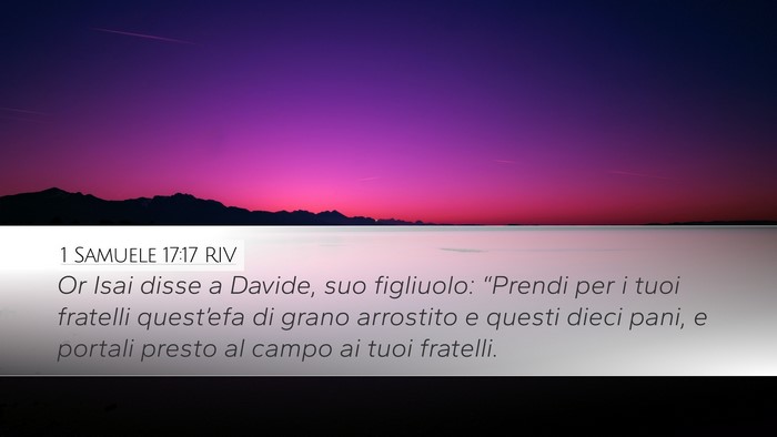 1 Samuele 17:17 RIV Desktop Wallpaper - Or Isai disse a Davide, suo figliuolo: “Prendi - Desktop Bible Verse Wallpaper