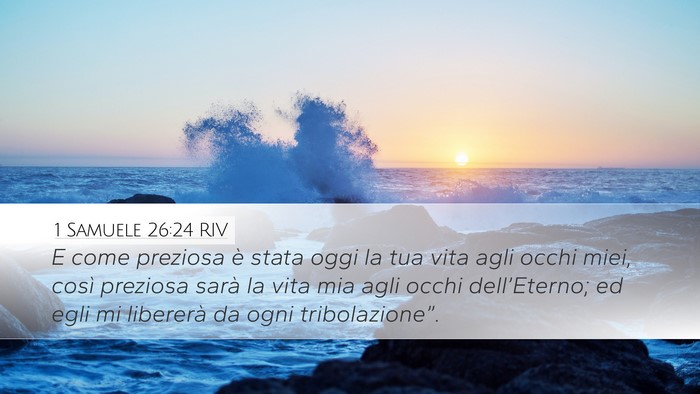 1 Samuele 26:24 RIV Bible Verse Image