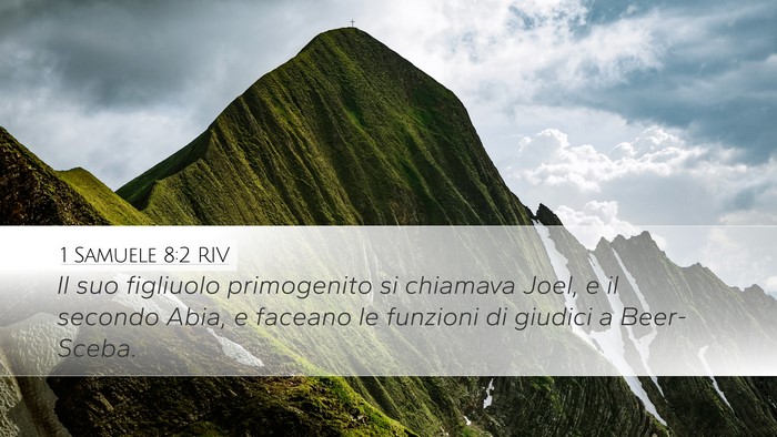 1 Samuele 8:2 RIV Desktop Wallpaper - Il suo figliuolo primogenito si chiamava Joel, e - Desktop Bible Verse Wallpaper