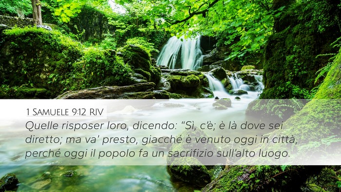 1 Samuele 9:12 RIV Desktop Wallpaper - Quelle risposer loro, dicendo: “Sì, c’è; è - Desktop Bible Verse Wallpaper