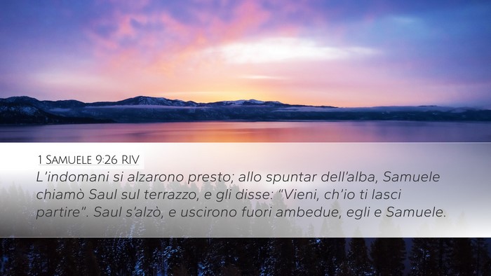 1 Samuele 9:26 RIV Desktop Wallpaper - L’indomani si alzarono presto; allo spuntar - Desktop Bible Verse Wallpaper