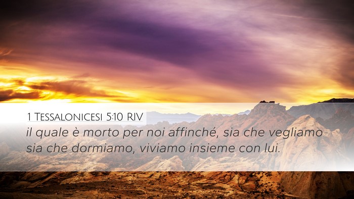 1 Tessalonicesi 5:10 RIV Bible Verse Image