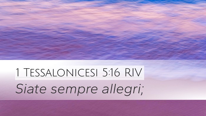 1 Tessalonicesi 5:16 RIV Bible Verse Image