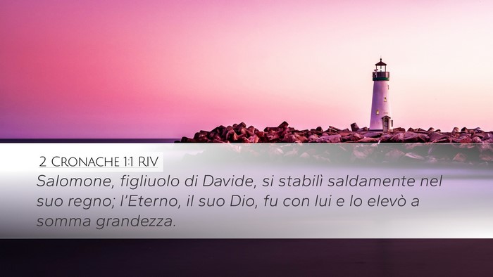 2 Cronache 1:1 RIV Desktop Wallpaper - Salomone, figliuolo di Davide, si stabilì - Desktop Bible Verse Wallpaper