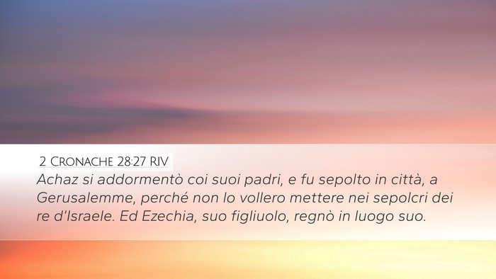 2 Cronache 28:27 RIV Bible Verse Image