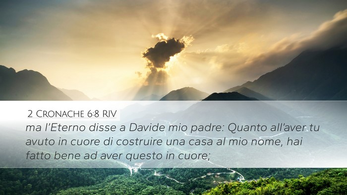 2 Cronache 6:8 RIV Bible Verse Image