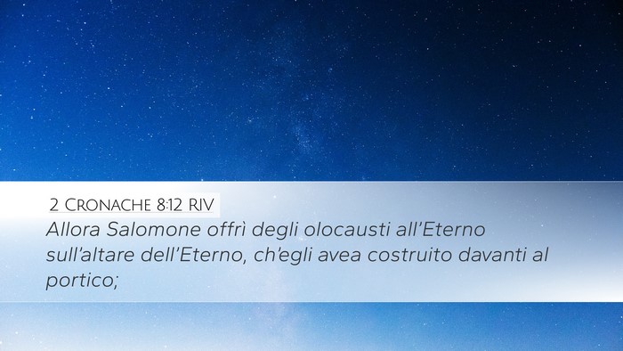 2 Cronache 8:12 RIV Desktop Wallpaper - Allora Salomone offrì degli olocausti - Desktop Bible Verse Wallpaper