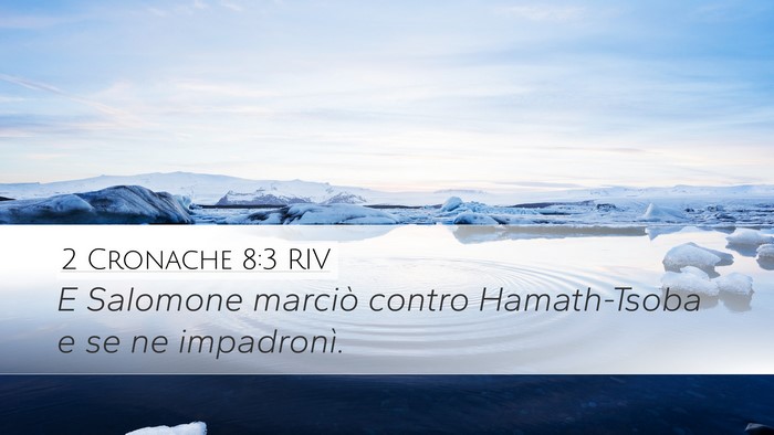 2 Cronache 8:3 RIV Bible Verse Image