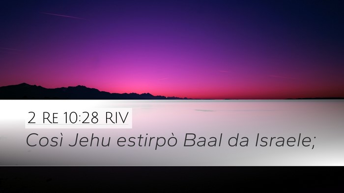 2 Re 10:28 RIV Desktop Wallpaper - Così Jehu estirpò Baal da - Desktop Bible Verse Wallpaper