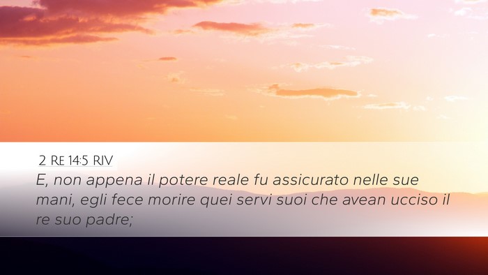 2 Re 14:5 RIV Desktop Wallpaper - E, non appena il potere reale fu assicurato nelle - Desktop Bible Verse Wallpaper