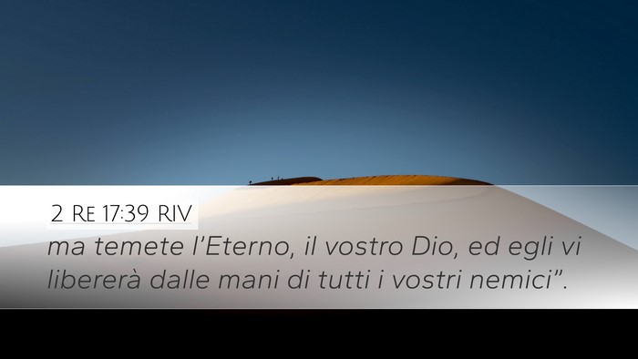2 Re 17:39 RIV Desktop Wallpaper - ma temete l’Eterno, il vostro Dio, ed egli vi - Desktop Bible Verse Wallpaper