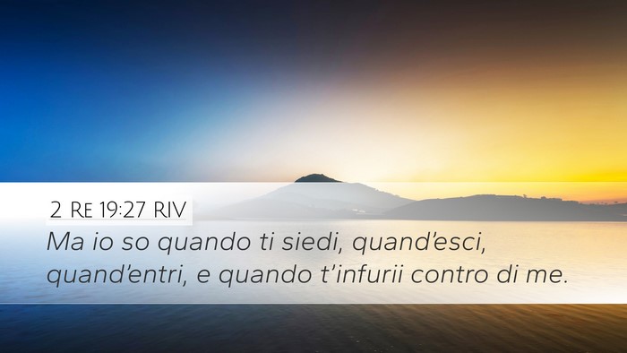 2 Re 19:27 RIV Bible Verse Image