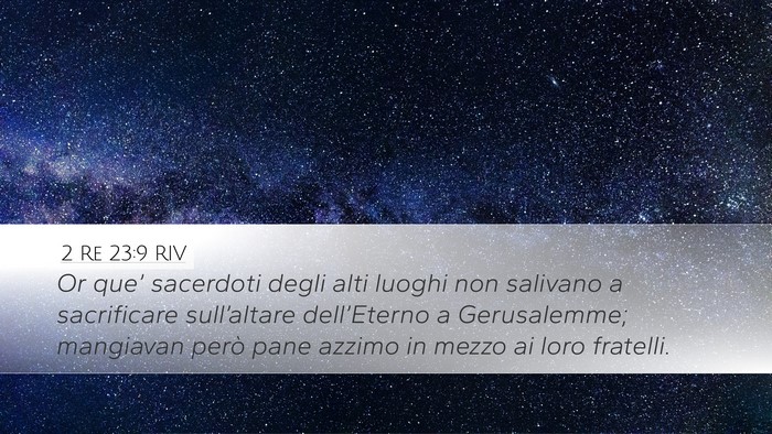 2 Re 23:9 RIV Desktop Wallpaper - Or que’ sacerdoti degli alti luoghi non - Desktop Bible Verse Wallpaper