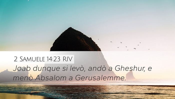 2 Samuele 14:23 RIV Bible Verse Image
