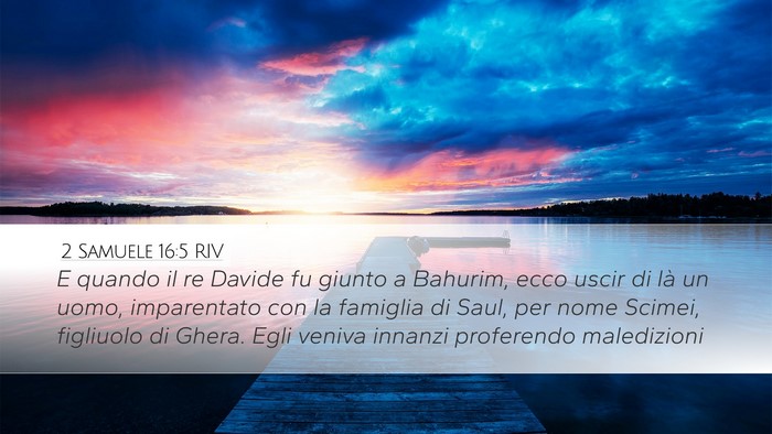 2 Samuele 16:5 RIV Bible Verse Image