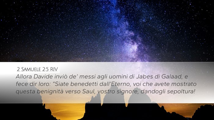 2 Samuele 2:5 RIV Desktop Wallpaper - Allora Davide inviò de’ messi agli uomini di - Desktop Bible Verse Wallpaper