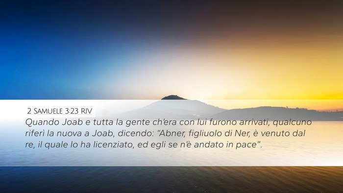 2 Samuele 3:23 RIV Desktop Wallpaper - Quando Joab e tutta la gente ch’era con lui - Desktop Bible Verse Wallpaper