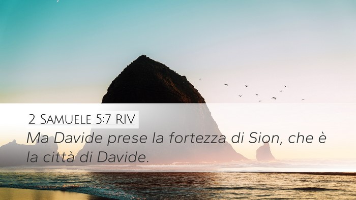 2 Samuele 5:7 RIV Desktop Wallpaper - Ma Davide prese la fortezza di Sion, che è la - Desktop Bible Verse Wallpaper