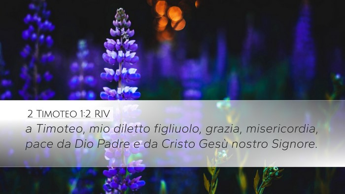 2 Timoteo 1:2 RIV Desktop Wallpaper - a Timoteo, mio diletto figliuolo, grazia, - Desktop Bible Verse Wallpaper