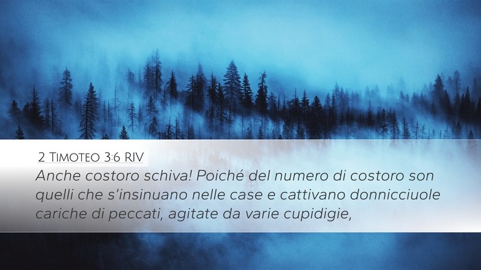 2 Timoteo 3:6 RIV Desktop Wallpaper - Anche costoro schiva! Poiché del numero di - Desktop Bible Verse Wallpaper