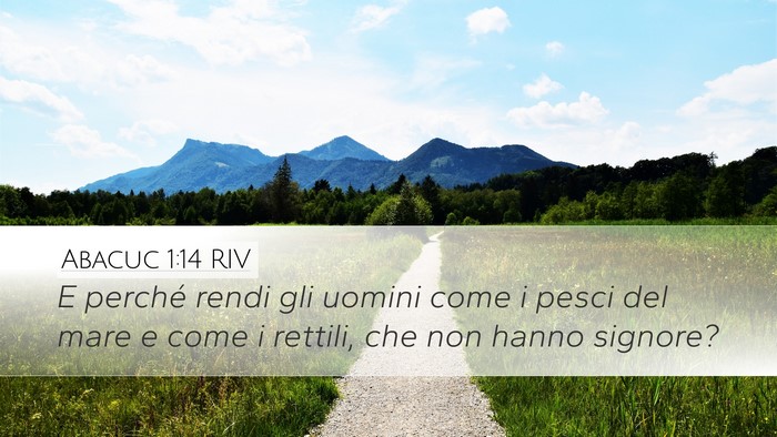 Abacuc 1:14 RIV Bible Verse Image