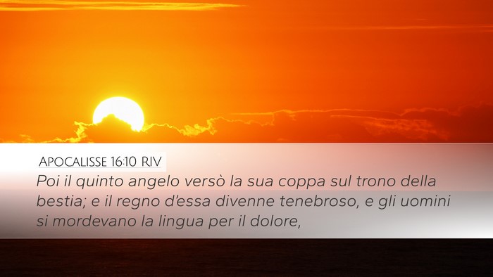 Apocalisse 16:10 RIV Bible Verse Image