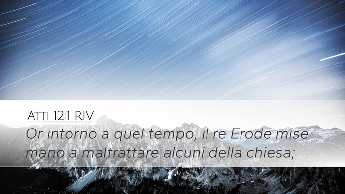 Atti 12:1 RIV Bible Verse Image