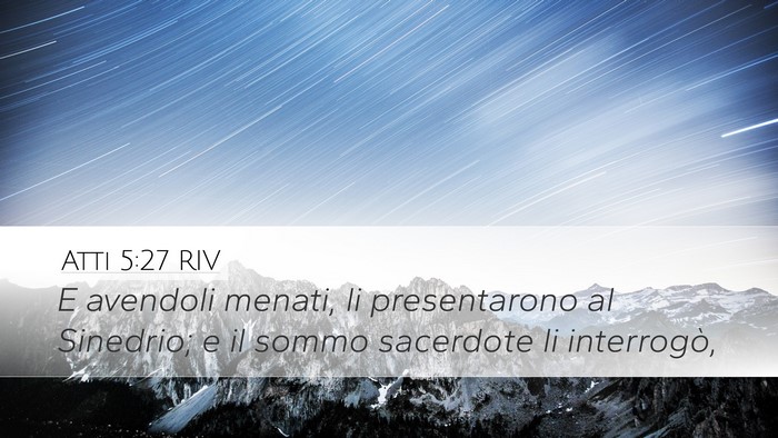 Atti 5:27 RIV Bible Verse Image