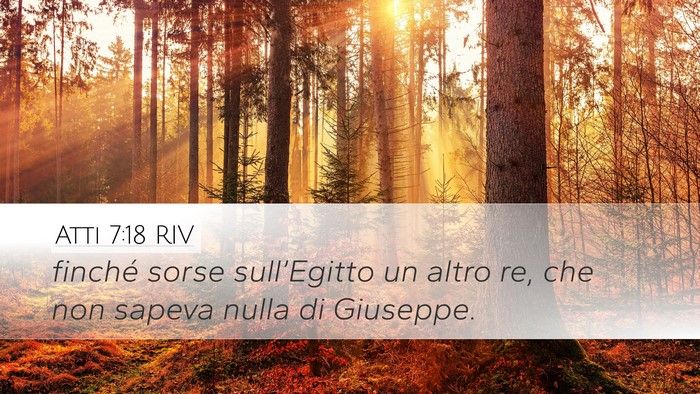 Atti 7:18 RIV Desktop Wallpaper - finché sorse sull’Egitto un altro re, che non - Desktop Bible Verse Wallpaper