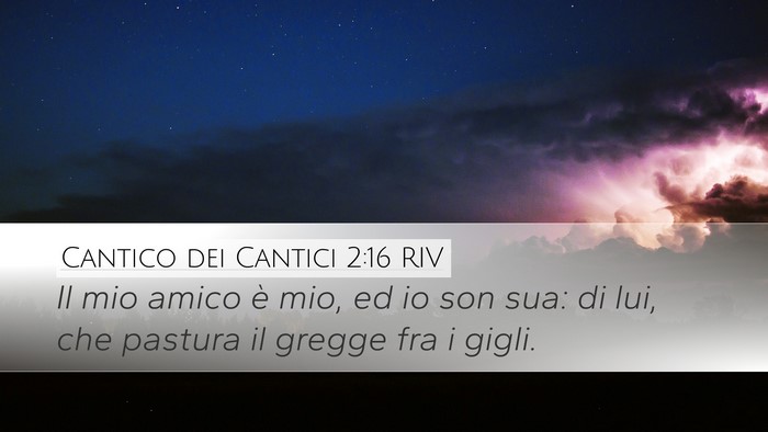 Cantico dei Cantici 2:16 RIV Bible Verse Image