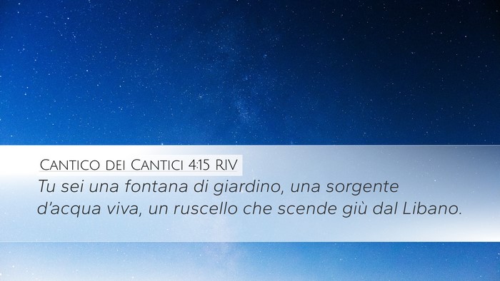 Cantico dei Cantici 4:15 RIV Bible Verse Image