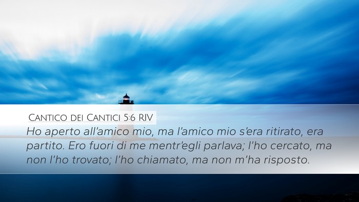 Cantico dei Cantici 5:6 RIV Bible Verse Image