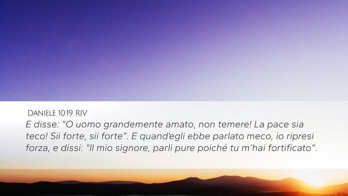Daniele 10:19 RIV Bible Verse Image