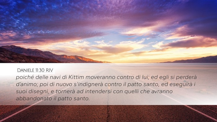Daniele 11:30 RIV Desktop Wallpaper - poiché delle navi di Kittim moveranno contro di - Desktop Bible Verse Wallpaper
