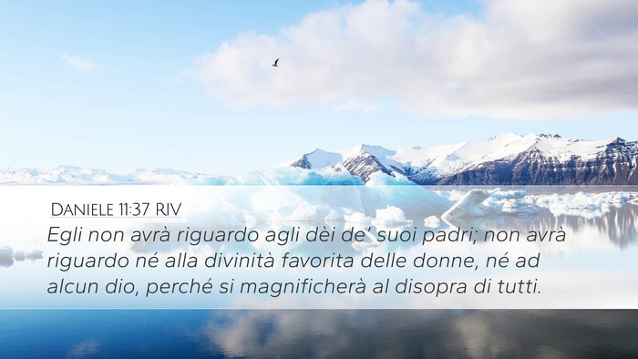 Daniele 11:37 RIV Bible Verse Image